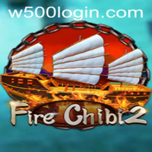 Exploring FireChibi2: A Thrilling Adventure with W500 Challenges