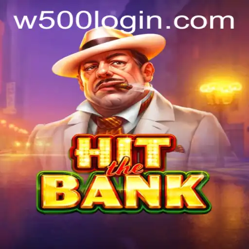 Diving Into HitTheBank: A Thrilling Strategy Game Featuring 'W500'