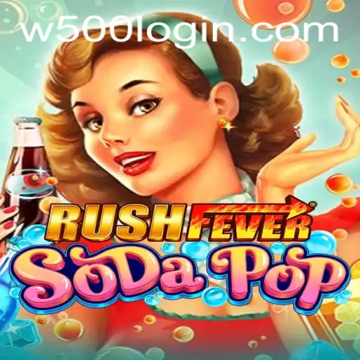 RushFeverSodaPop: Unleashing Frenetic Fun in the World of W500