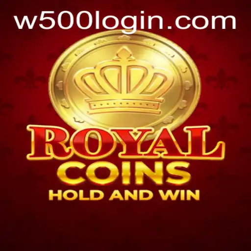 RoyalCoins: Unveiling the Treasure of Strategic Gameplay with W500